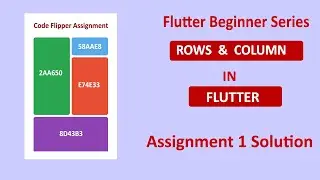 #9  Flutter Rows and Column with Example || Assignment 1 Solution || Code Flipper