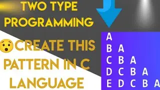 Make different Type of pattern shape in C language| 