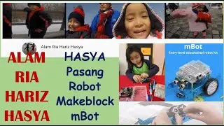 TUTORIAL DIY ROBOT MAKEBLOCK MBOT | STEM EDUCATIONAL MOBILE ROBOT | STEP BY STEP HOW TO ASSEMBLE