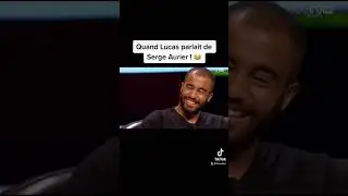 Quand Lucas parlait de Serge Aurier !