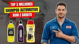 Onde Comprar Shampoo Automotivo Bom e Barato? - Guia dos 3 Melhores Shampoos para Lavagem de Carro