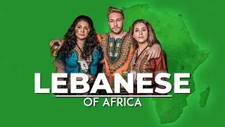 Lebanese Of Africa!