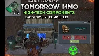 Tomorrow Mmo: High tech component, Material Laboratory+ storyline completed.