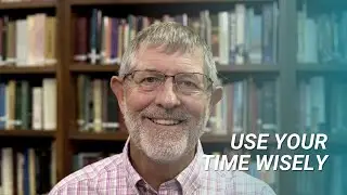 Use Your Time Wisely