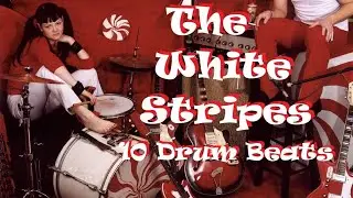 10 Meg White Drum Beats