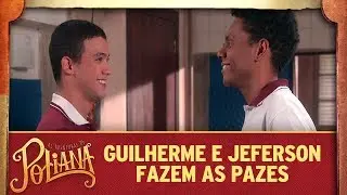 Guilherme e Jeferson fazem as pazes | As Aventuras de Poliana