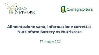&ldquo;Alimentazione sana, informazione corretta: Nutrinform battery vs Nutriscore&rdquo;