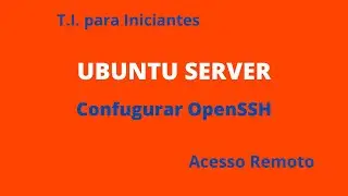 OpenSSH Configuração no Ubuntu Server #software #linux #security