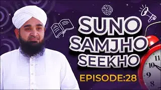 Suno Samjho Seekho Episode 28 | New Kids Show | Kids Madani Channel