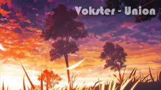 [Chill House] Vokster - Union