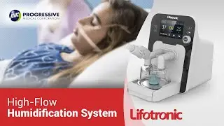 Lifotronic High Flow Humidification System