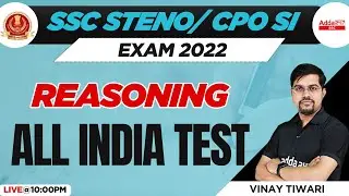 SSC Stenographer | CPO | SI 2022 | Steno Reasoning by Vinay Tiwari | All India Test