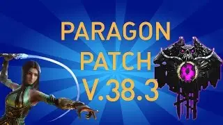 Paragon Patch v38.3 - HUGE REBALANCE, CARD REWORK, BANNERS, CHESTS & MORE!
