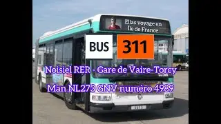 [RATP BUS 311] Trajet entre Noisiel RER et Gare de Vaire Torcy