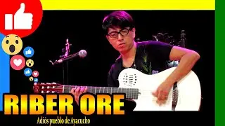 🔴 Concierto 𝗥𝗜𝗕𝗘𝗥 𝗢𝗥𝗘 ⭐ (Parte 11) - Adiós pueblo de Ayacucho