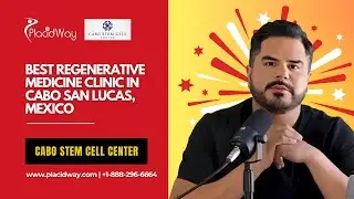 Best Stem Cell Clinic in Cabo San Lucas EXPOSED!