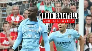 Mario Balotelli - 200 IQ Player? - Epic Comedy & Funny Moments