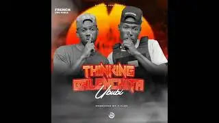 French Uku Rable - Thinking Balenchita Ububi (Offical Audio)