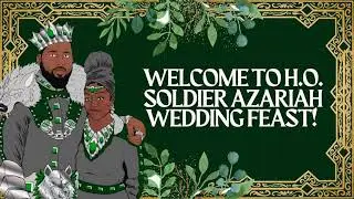 HOUSE OF SOLDIER AZARIAH'S WEDDING FEAST