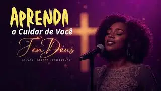 Aprenda a Cuidar de Você ~ Inspirado Aline Barros - Musica Gospel - Louvor Gospel
