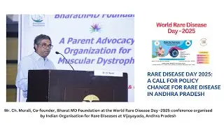 #RareDisease | Rare Disease Day -2025 | Mr  Ch  Murali, Co founder, Bharat MD Foundation