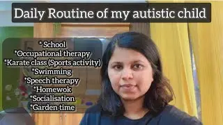 Daily routine of my autistic child | How we have structured his Schedule #autismfamily #adhd #autism