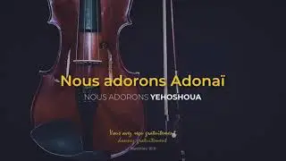 Nous Adorons Adonaï