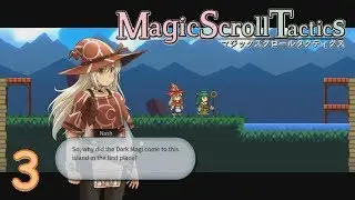 Magic Scroll Tactics #3 - Monster Attack - (No Commentary)