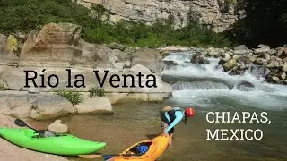Río La Venta, Chiapas, México | Kayak Expedition