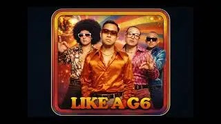 Like a G6- Far East Movement (AI Disco Cover)