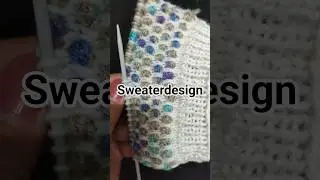 #swea#sweaterdesign #shortvideo #embroidery #crochet #knitting #handmade #crochet #jassiknitting
