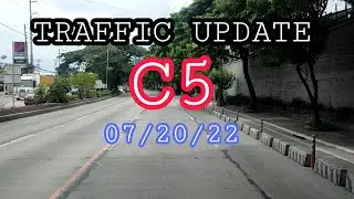 TRAFFIC UPDATE : C5 : 07/20/22 10:45 AM : RODEL NAVAL