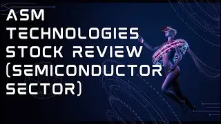 ASM Technologies Stock Review | Semiconductor Sector Growth Story