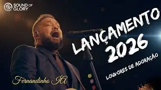 FERNANDINHO IA - Os Melhores Louvores de Adoração - Lançamento Gospel 2026 - Hinos de Adoração
