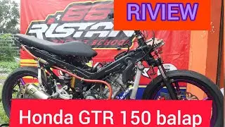 RIVIEW HONDA GTR 150 DARI MOTOR HARIAN JADI MOTOR BALAP!!! ROADACE