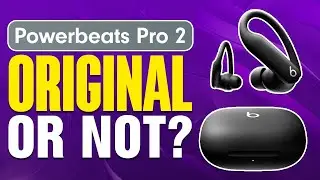 How To Check If Powerbeats Pro 2 Are Original Or Not