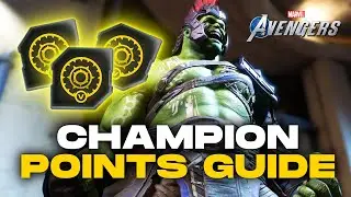 BEST CHAMPION POINTS GUIDE | Marvel's Avengers Game