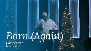 Born (Again) Christmas Eve 2025 | Pastor Nate | The Table Joliet