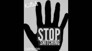 Killah - Snitch Informant Vol.1