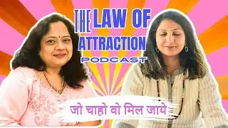 Manifest anything | Integrating Law of Attraction into everyday life ft. Shivanii Agarwal