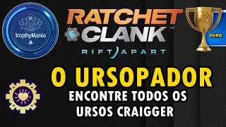 RATCHET & CLANK: EM UMA OUTRA DIMENS&Atilde;O | O URSOPADOR | TODOS OS URSOS CRAIGGER. 🏆