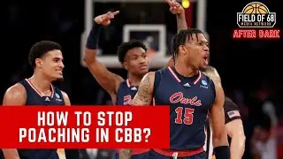 'It's part of the game now'...How to stop IN-SEASON POACHING in college basketball! | AFTER DARK