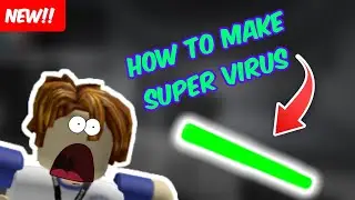 How To Make Super Virus In 