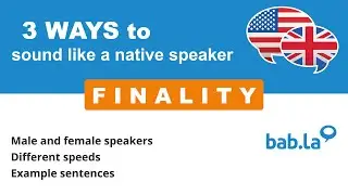 FINALITY pronunciation | Improve your language with bab.la