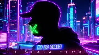 NO LO DIGAS - LA GUAZA CUMBIA
