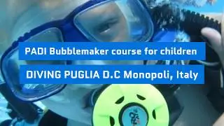 BUBBLEMAKER COURSE- Diving Puglia D.C 5* - ITALY