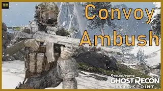 Spetsnaz Snow Convoy Ambush | Supply Line Disruption | Ghost Recon Breakpoint [Extreme / No Hud]