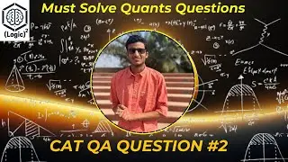 CAT Quant Questions | Must-Solve Quants for CAT 25 | Shortcuts & Tricks