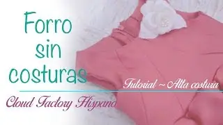 Como forrar una prenda sin costuras visibles