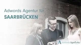 AdWords Agentur f&uuml;r Saarbr&uuml;cken